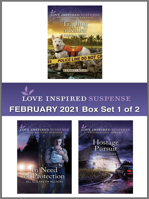 Title details for Harlequin Love Inspired Suspense February 2021--Box Set 1 of 2 by Carol J. Post - Available